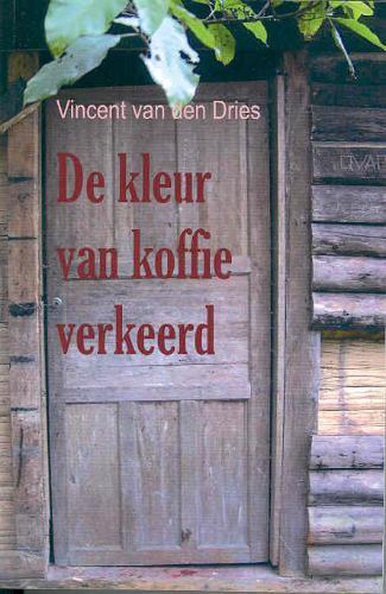 Cover van het boek 'De kleur van koffie verkeerd' van V. van den Dries