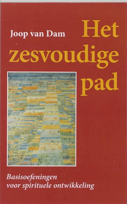Cover van het boek 'Het zesvoudige pad' van Joop van Dam