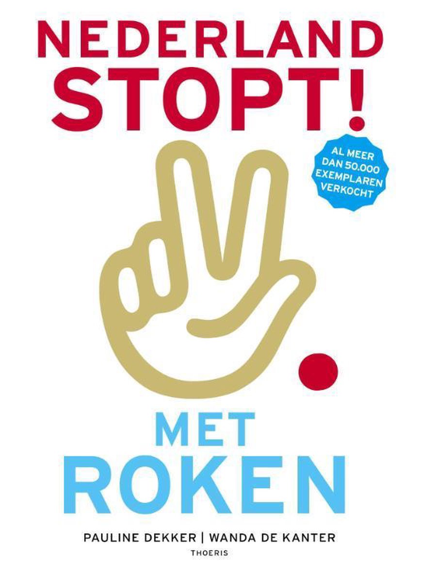 Individualiteit personeel litteken Nederland stopt! Met roken, Pauline Dekker | 9789072219329 | Boeken |  bol.com