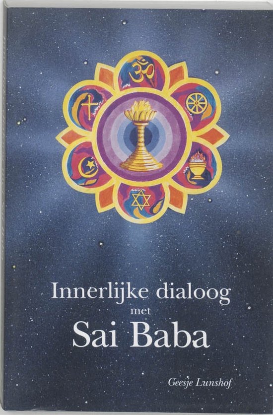 Cover van het boek 'Innerijke dialoog met Sai Baba' van Geesje Lunshof