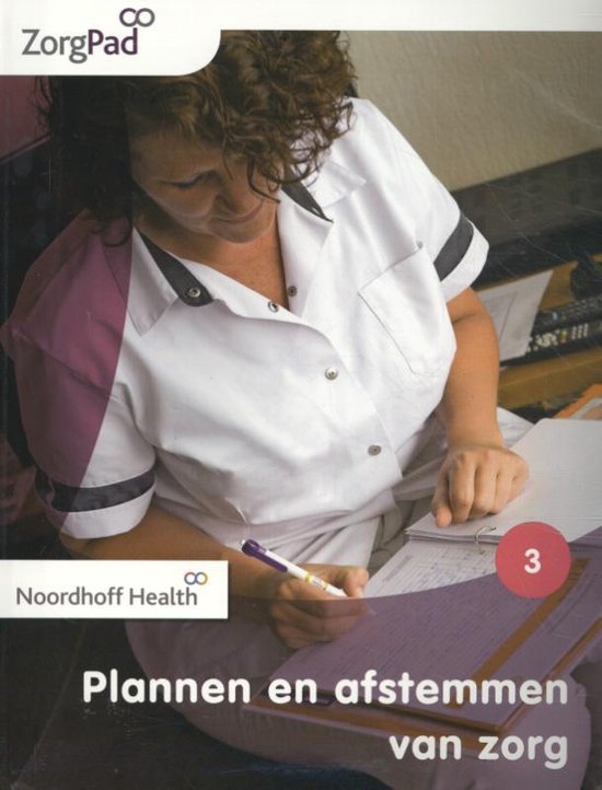 ZorgPad Plannen En Afstemmen Van Zorg Niveau Theorieboek Miriam De Heer Bol Com