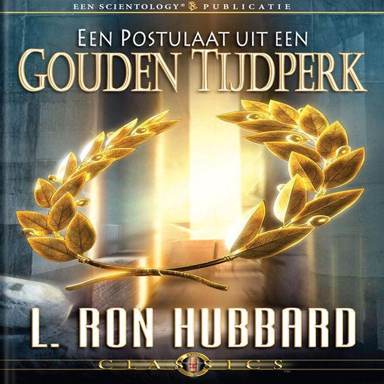 Een Postulaat uit een Gouden Tijdperk