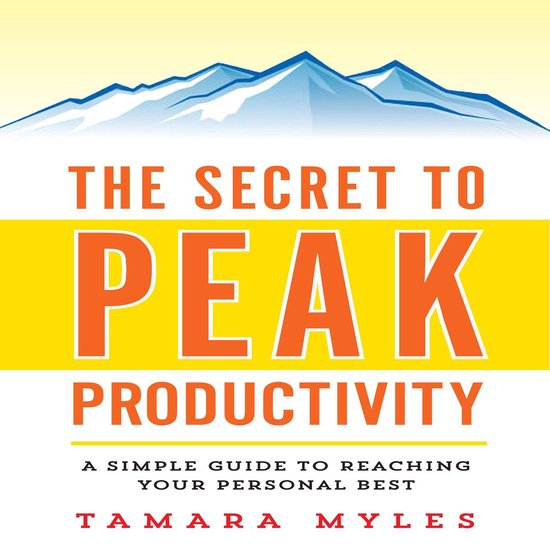 The Secret to Peak Productivity - cover