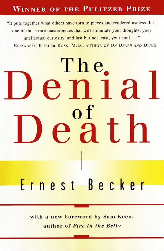 The Denial of Death (ebook), Ernest Becker 9781416590347 Boeken The Denial of Death (ebook), Ernest Becker 9781416590347 Boeken