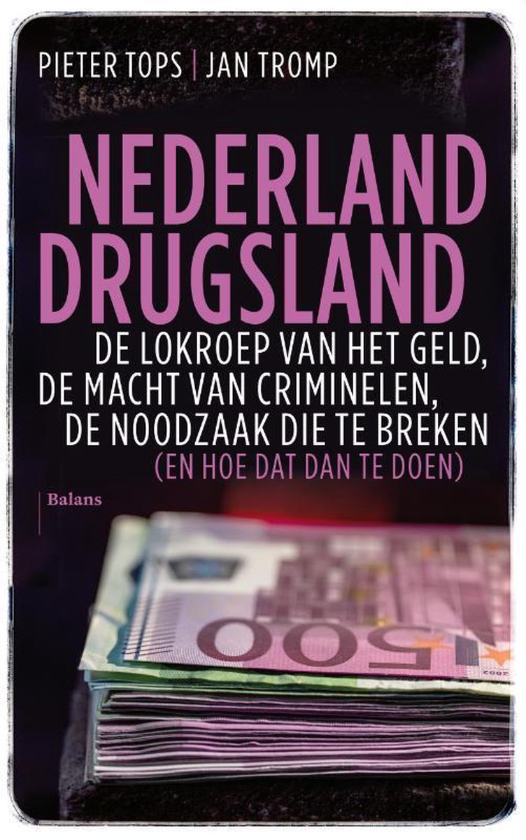 Vervagen Diverse Oorlogsschip Nederland drugsland, Jan Tromp | 9789463820950 | Boeken | bol.com