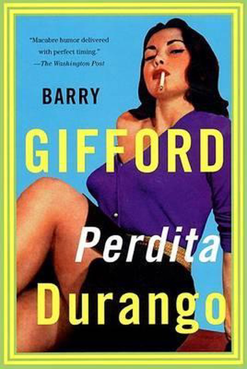 Perdita Durango - Barry Gifford