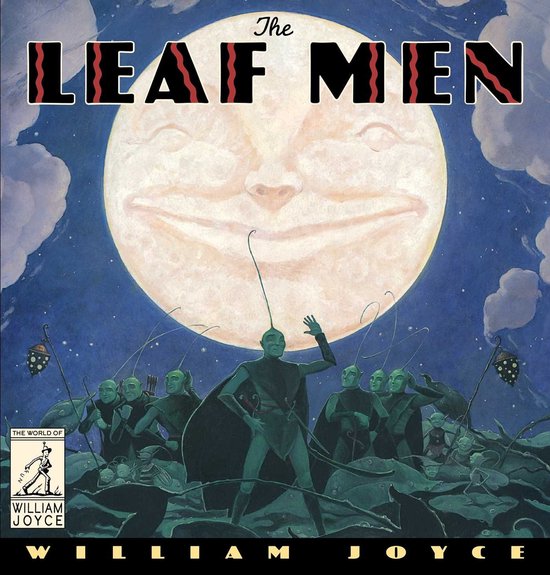 The World of William Joyce - The Leaf Men - cover