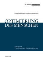 Gesellschaftspolitische Texte des Lern- und Gedenkorts Schloss Hartheim 2 - Optimierung des Menschen