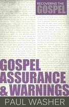 Recovering the Gospel - Gospel Assurance and Warnings