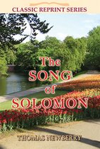Classic Reprint - The Song of Solomon