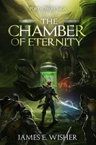 The Portal Wars Saga 5 - The Chamber of Eternity