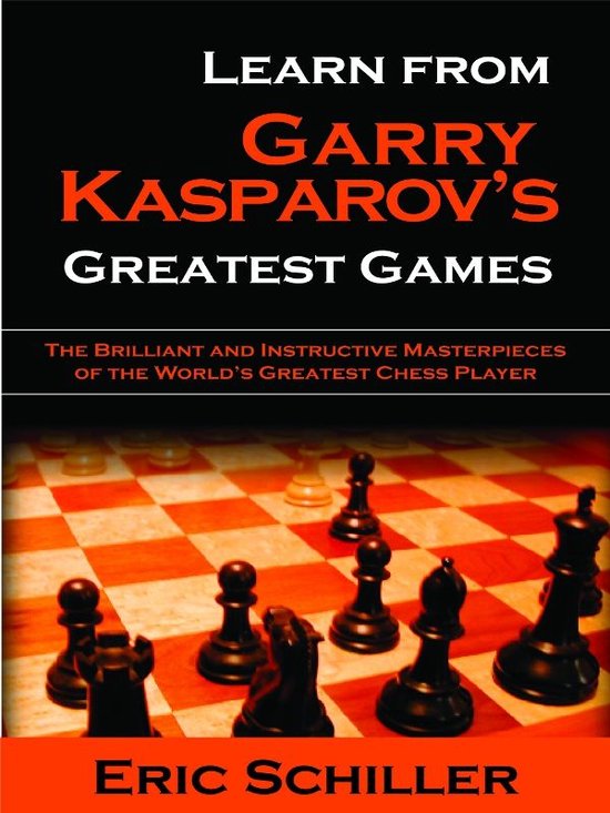 Learn From Gary Kasparov's Greatest Games - cover