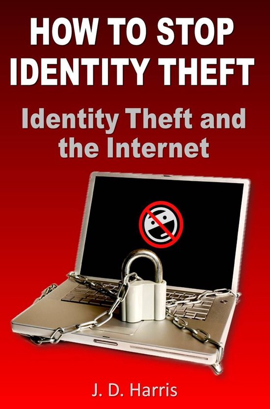 Identity Theft Today And The Internet - cover