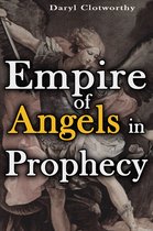 Empire of Angels in Prophecy