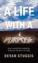 A Life with a Purpose