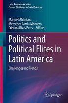 Latin American Societies - Politics and Political Elites in Latin America