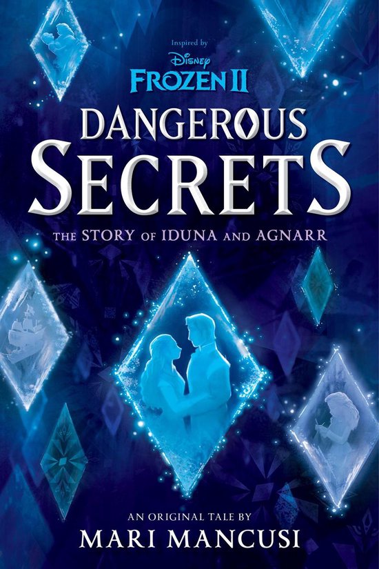 Frozen 2: Dangerous Secrets: The Story of Iduna and Agnarr - cover