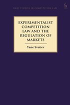 Hart Studies in Competition Law - Experimentalist Competition Law and the Regulation of Markets