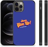 Backcase Siliconen Hoesje Geschikt voor iPhone 12 Pro Max Smartphone Hoesje met Zwarte rand Never Give Up