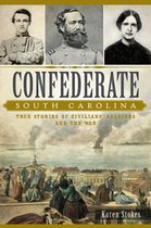 Civil War Series - Confederate South Carolina