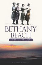 Brief History - Bethany Beach