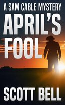 A Sam Cable Mystery 1 - April's Fool