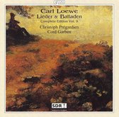 Loewe: Lieder & Balladen Vol 9 / Pregardien, Garben