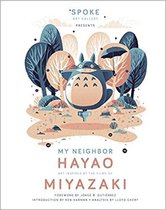 My Neighbor Hayao: Art Inspired by the Films of Miyazaki