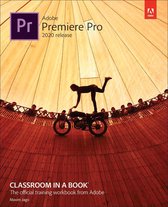 Classroom in a Book - Adobe Premiere Pro Classroom in a Book (2020 release)