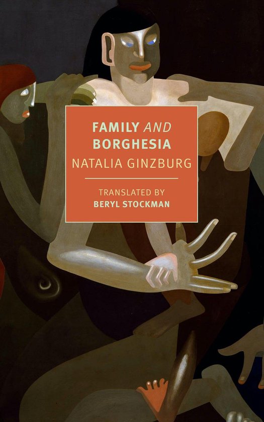 Boekomslag "Family and Borghesia" door Natalia Ginzburg, met een oranje kader met tekst en een expressionistische afbeelding van mensenlichamen.