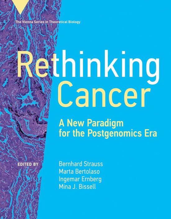 Vienna Series in Theoretical Biology - Rethinking Cancer - cover