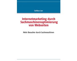 Internetmarketing durch Suchmaschinenoptimierung von Webseiten