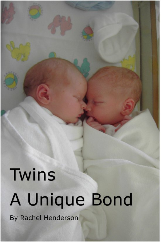Twins A Unique Bond (ebook), Rachel Henderson 9781311614193 Boeken