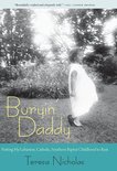 Willie Morris Books in Memoir and Biography - Buryin' Daddy