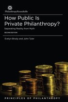 How Public is Private Philanthropy? Separating Reality from Myth