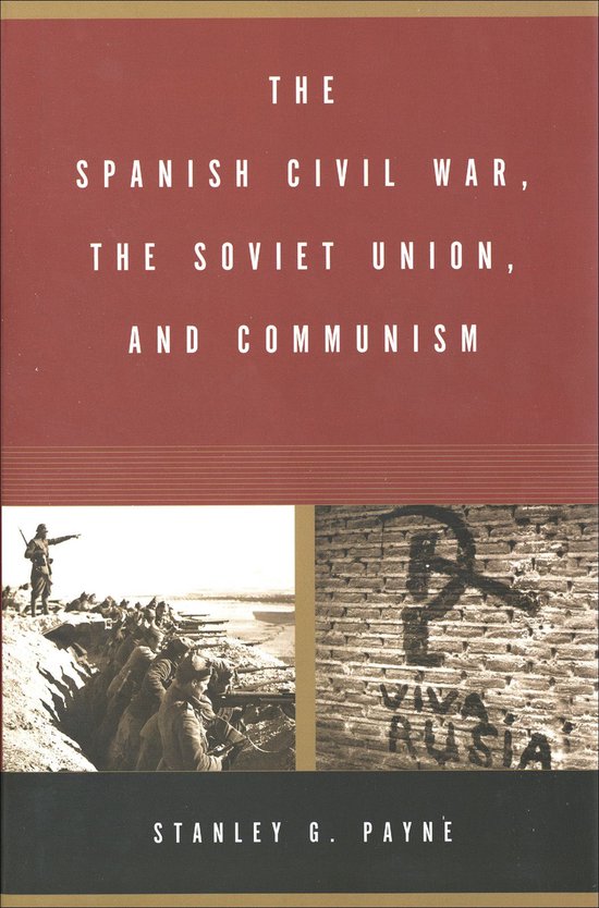 The Spanish Civil War, the Soviet Union, and Communism - cover