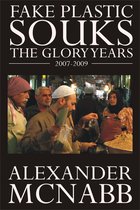 Fake Plastic Souks - The Glory Years