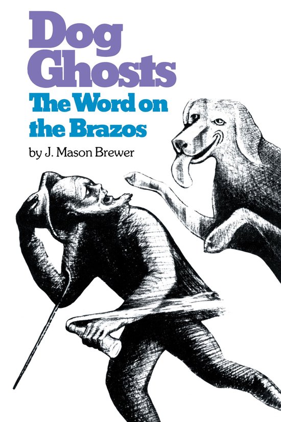 Dog Ghosts and The Word on the Brazos - cover