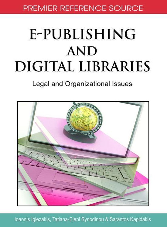 EPublishing and Digital Libraries (ebook) 9781466607743 Boeken