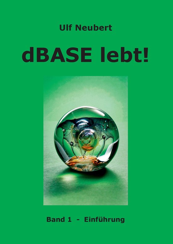 dBase lebt! Band 1 - cover