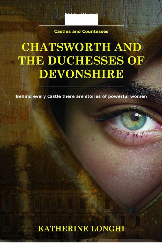 Chatsworth and the Duchesses of Devonshire - cover