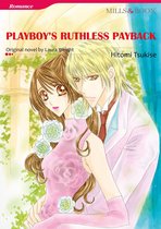 No Ring Required 2 - PLAYBOY'S RUTHLESS PAYBACK (Mills & Boon Comics)