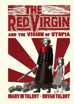 The Red Virgin and the Vision of Utopia