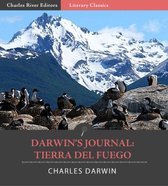 Darwins Journal: Tierra del Fuego (Illustrated Edition)