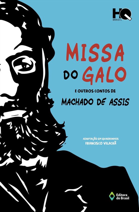 HQ Brasil - Missa do galo e outros contos de Machado de Assis