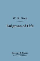 Barnes & Noble Digital Library - Enigmas of Life (Barnes & Noble Digital Library)