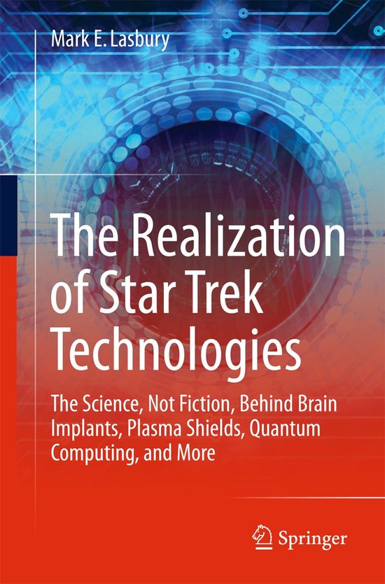 The Realization of Star Trek Technologies - cover