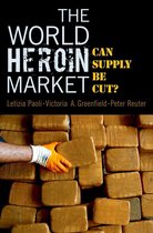 Studies in Crime and Public Policy - The World Heroin Market