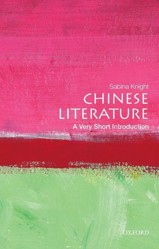 Very Short Introductions - Chinese Literature: A Very Short ...