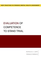 Best Practices in Forensic Mental Health Assessments - Evaluation of Competence to Stand Trial